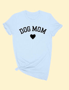 Dog Mom Tee