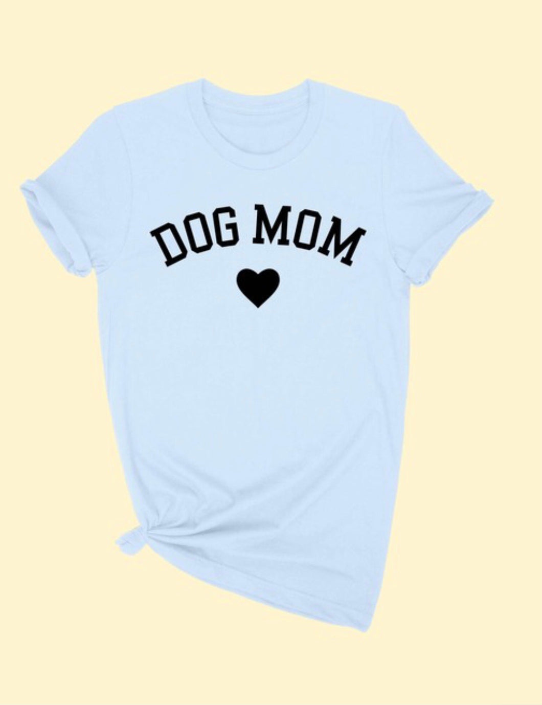 Dog Mom Tee